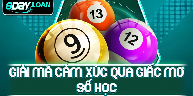 Giải mã cảm xúc qua giấc mơ số học